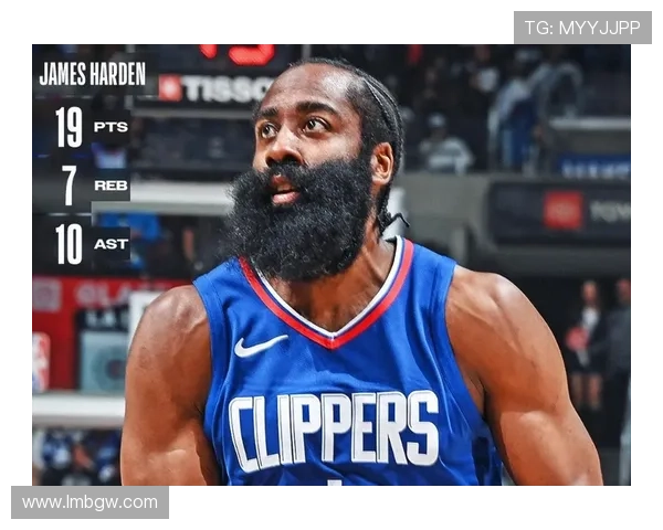 哈登成快船季后赛关键引擎小球体系围绕其转变全面升级助力突围战 哈登成快船季后赛关键引擎小球体系围绕其转变全面升级助力突围战